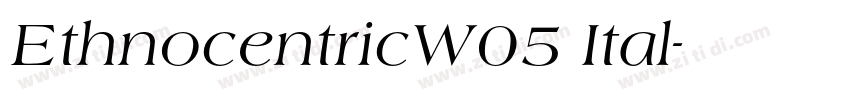 EthnocentricW05 Ital字体转换 EthnocentricW05 Ital字体转换